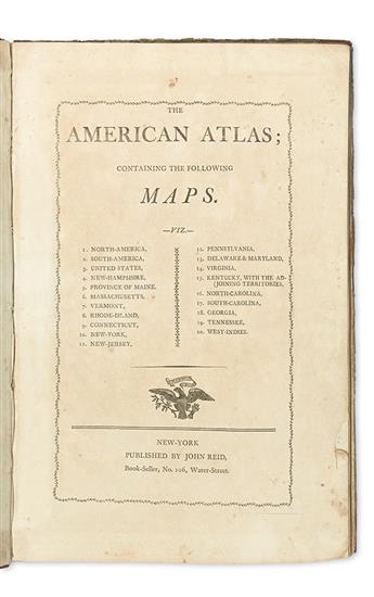 REID, JOHN. The American Atlas.